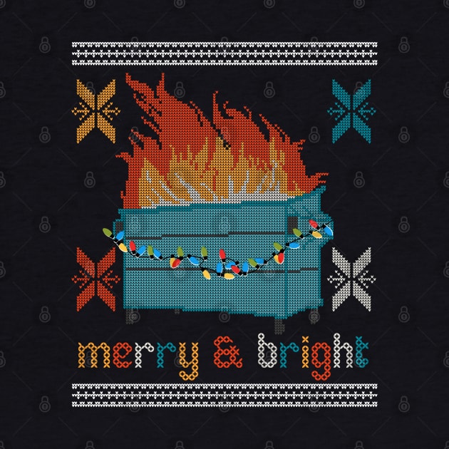 Ugly Christmas Sweater Design Dumpster Fire - Merry and Bright by YourGoods